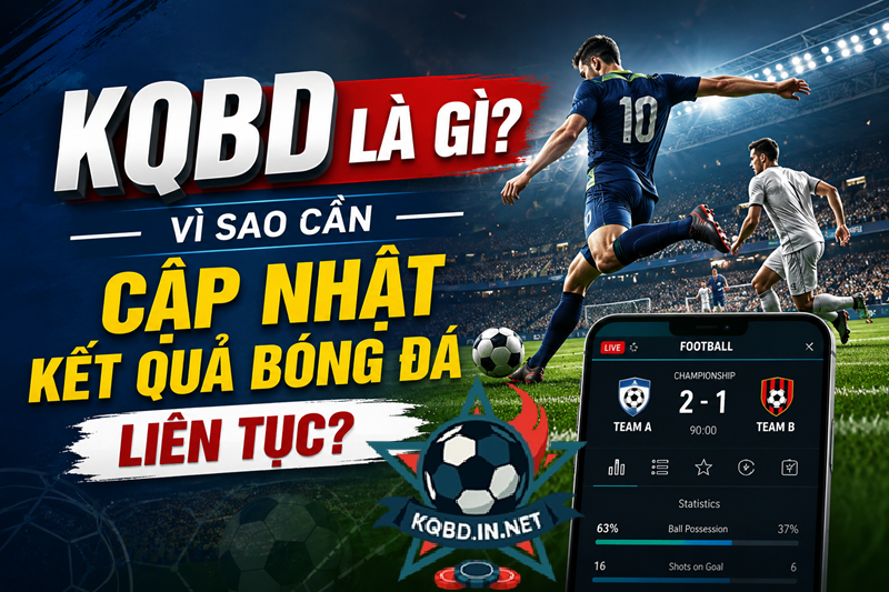 kqbd là gì?